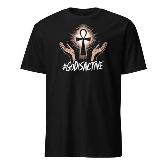 God Is Active T-Shirt