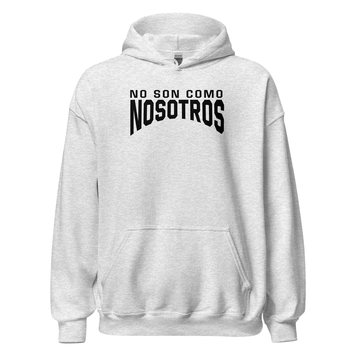 Non Son Como Nosotros Hoodie