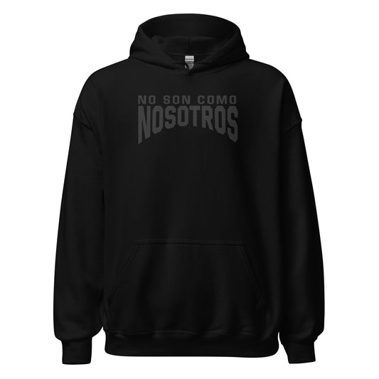 Non Son Como Nosotros Hoodie