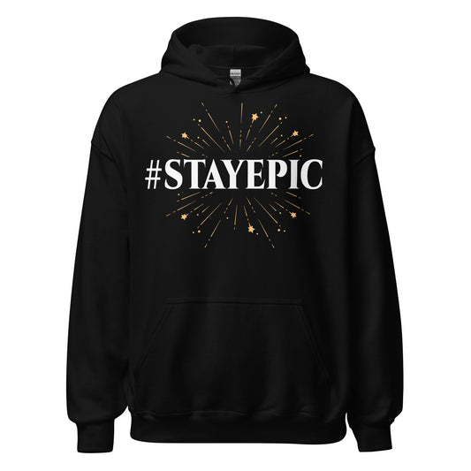Stayepic Hoodie