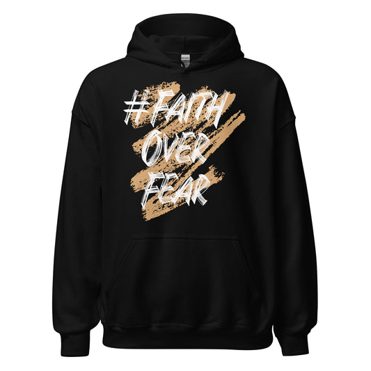 Faith Over Fear Hoodie