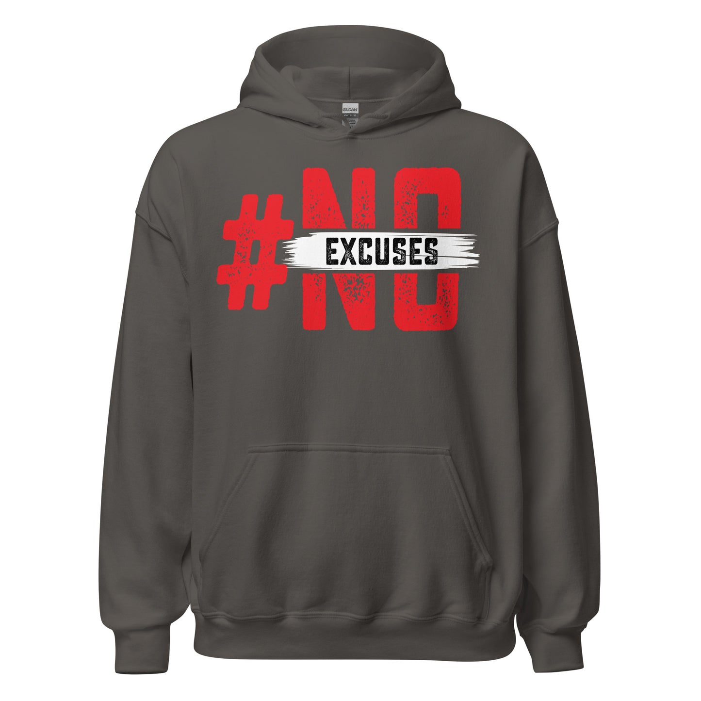 No Excuses Hoodie