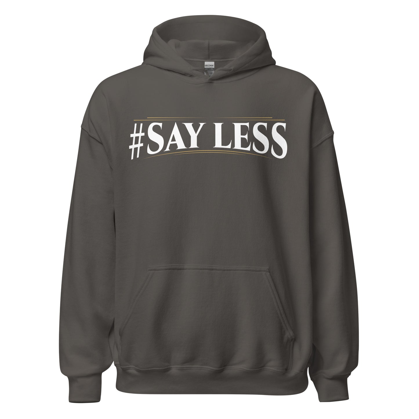 Sayless Hoodie