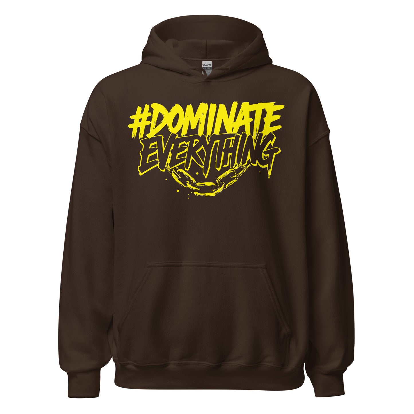Dominate Everything Hoodie