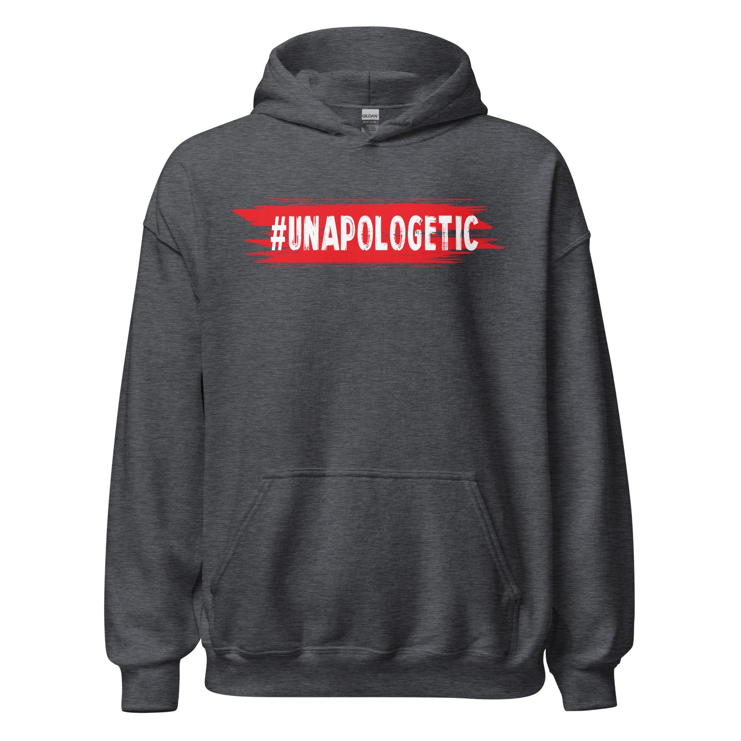 Unapologetic Hoodie