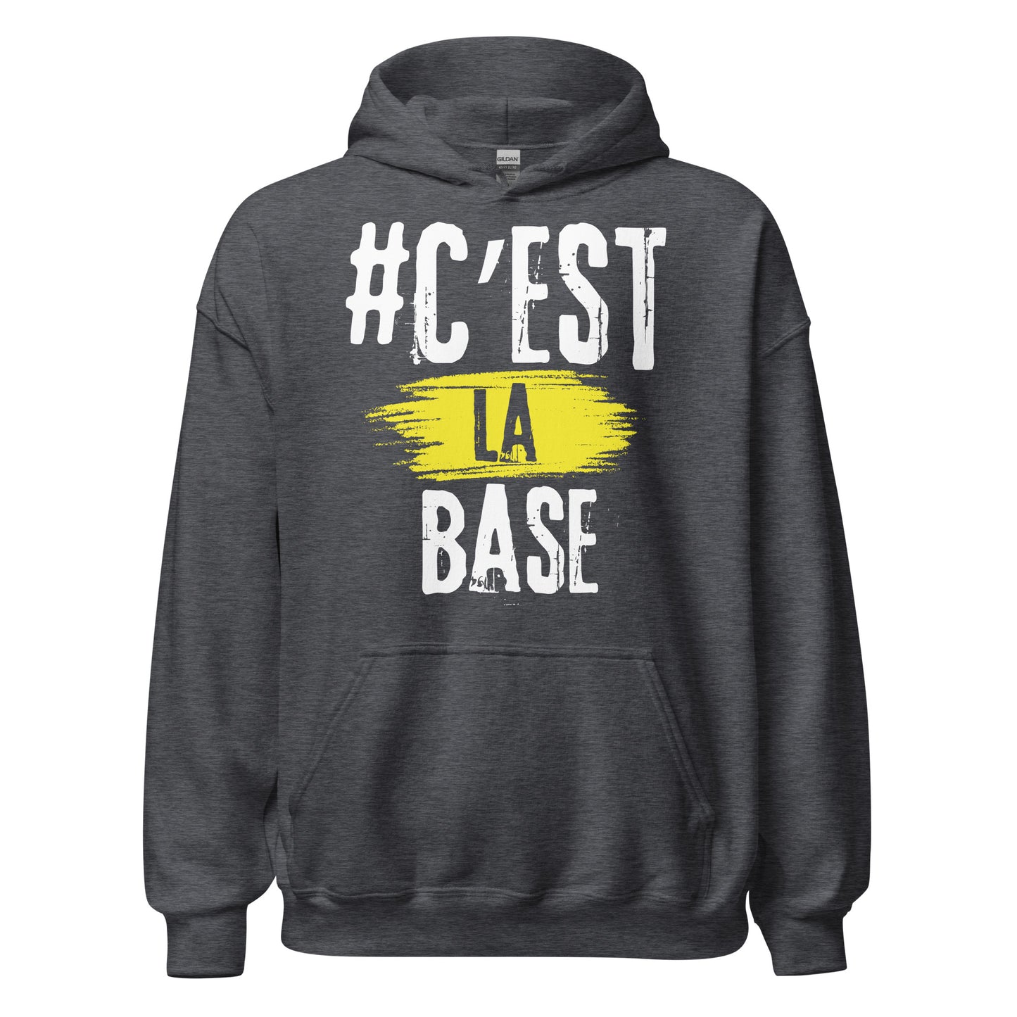 Cest La Base Hoodie