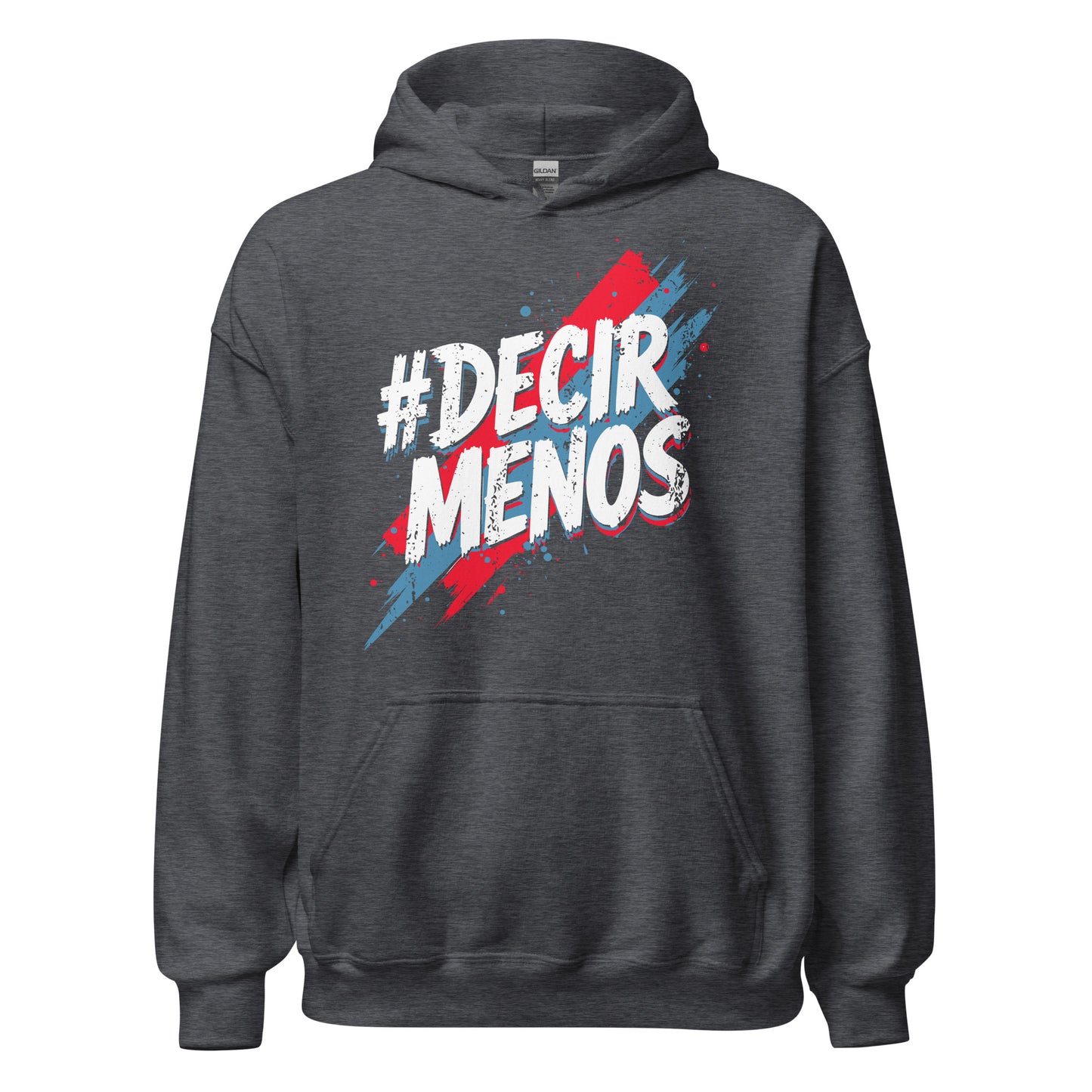 Decir Menos Hoodie