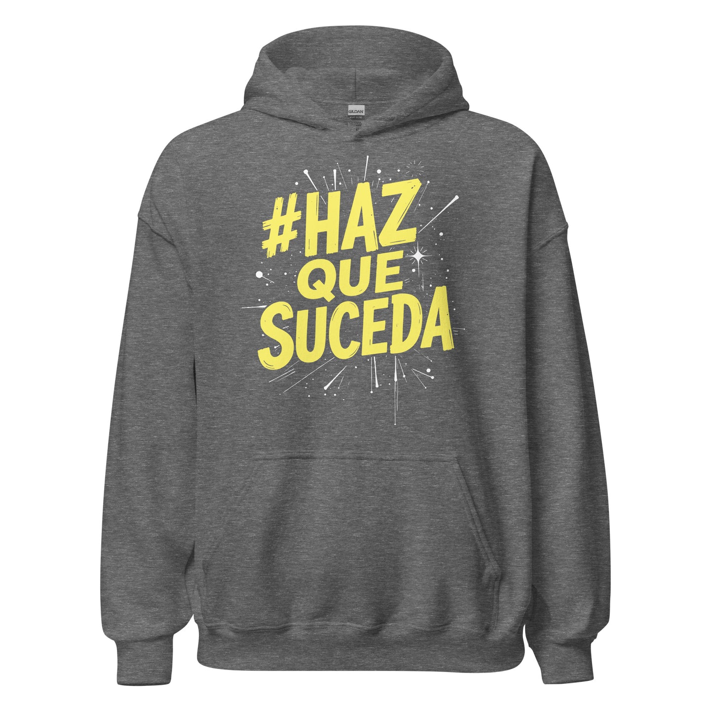 Haz Que Suceda Hoodie