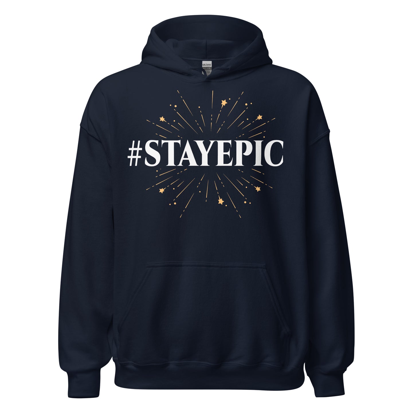 Stayepic Hoodie