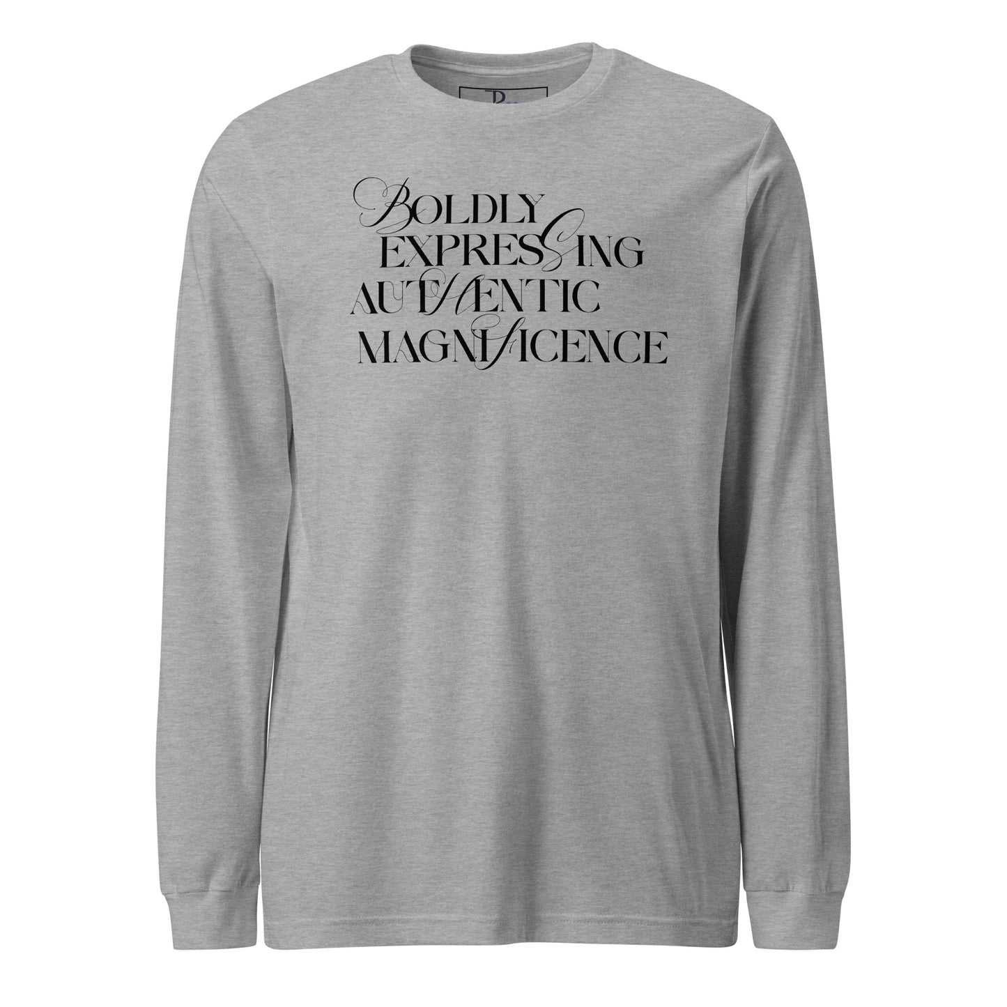 Boldly Expressing Long Sleeve Tee