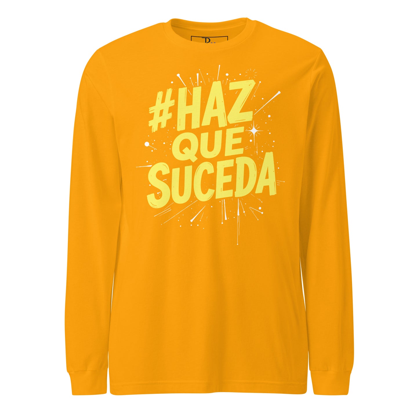 Haz Que Suceda Long Sleeve Tee