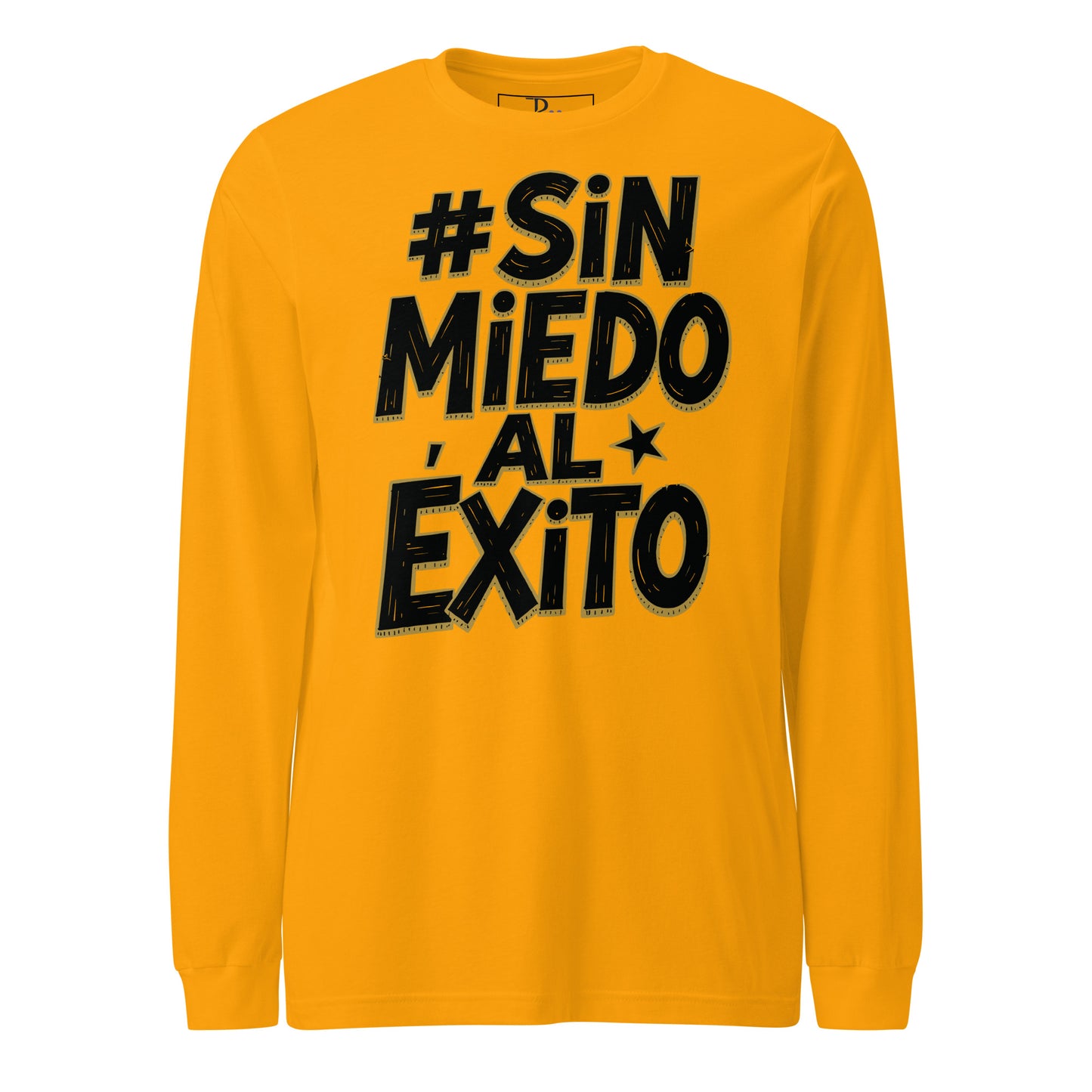 Sin Miedo Al Exito Signature Long Sleeve Tee