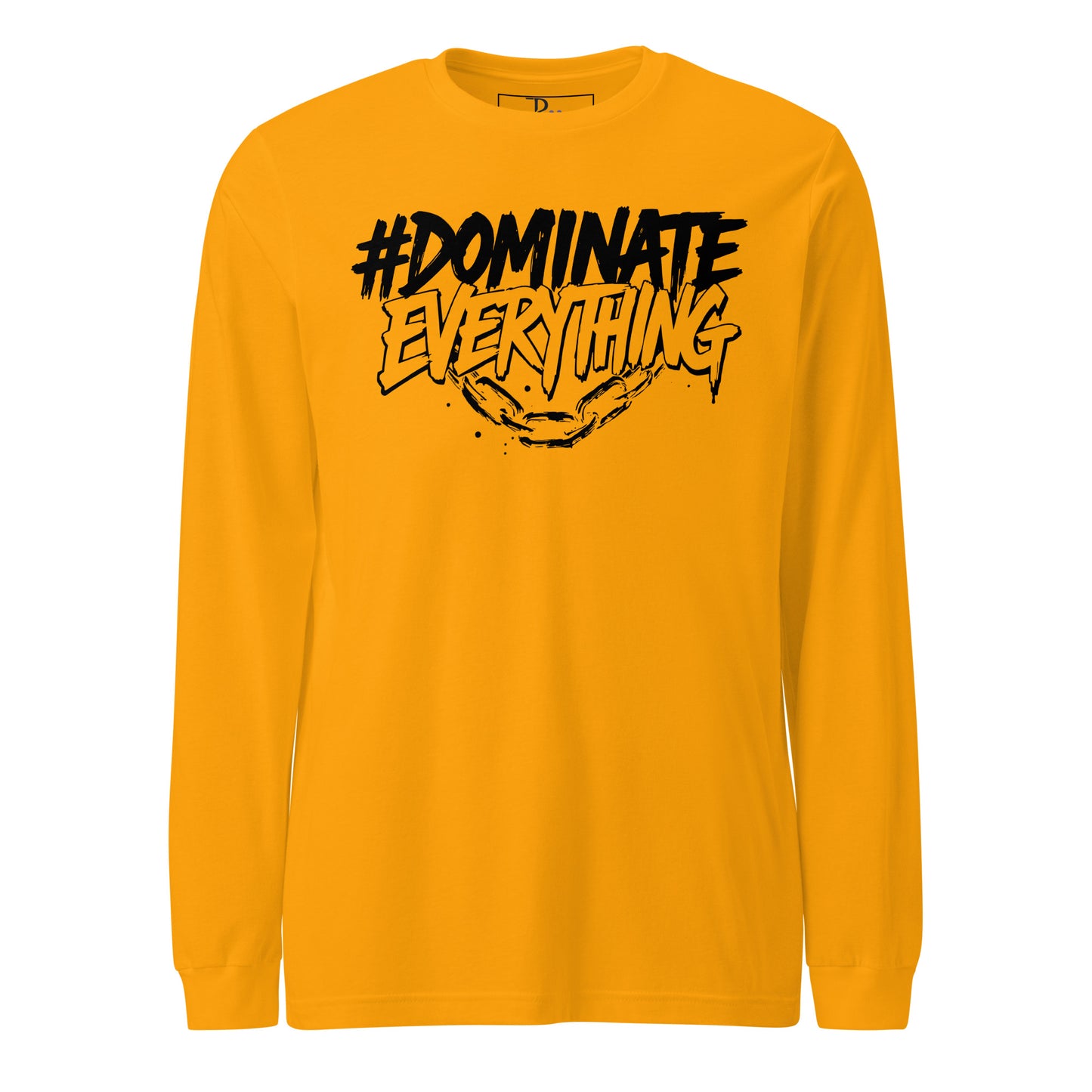 Dominate Everything Signature Long Sleeve Tee