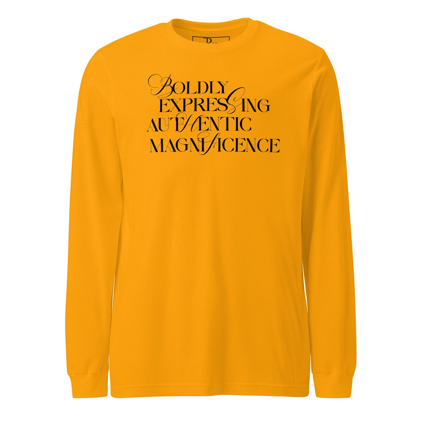 Boldly Expressing Long Sleeve Tee
