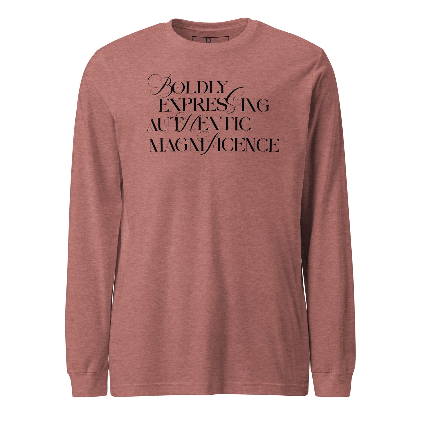 Boldly Expressing Long Sleeve Tee
