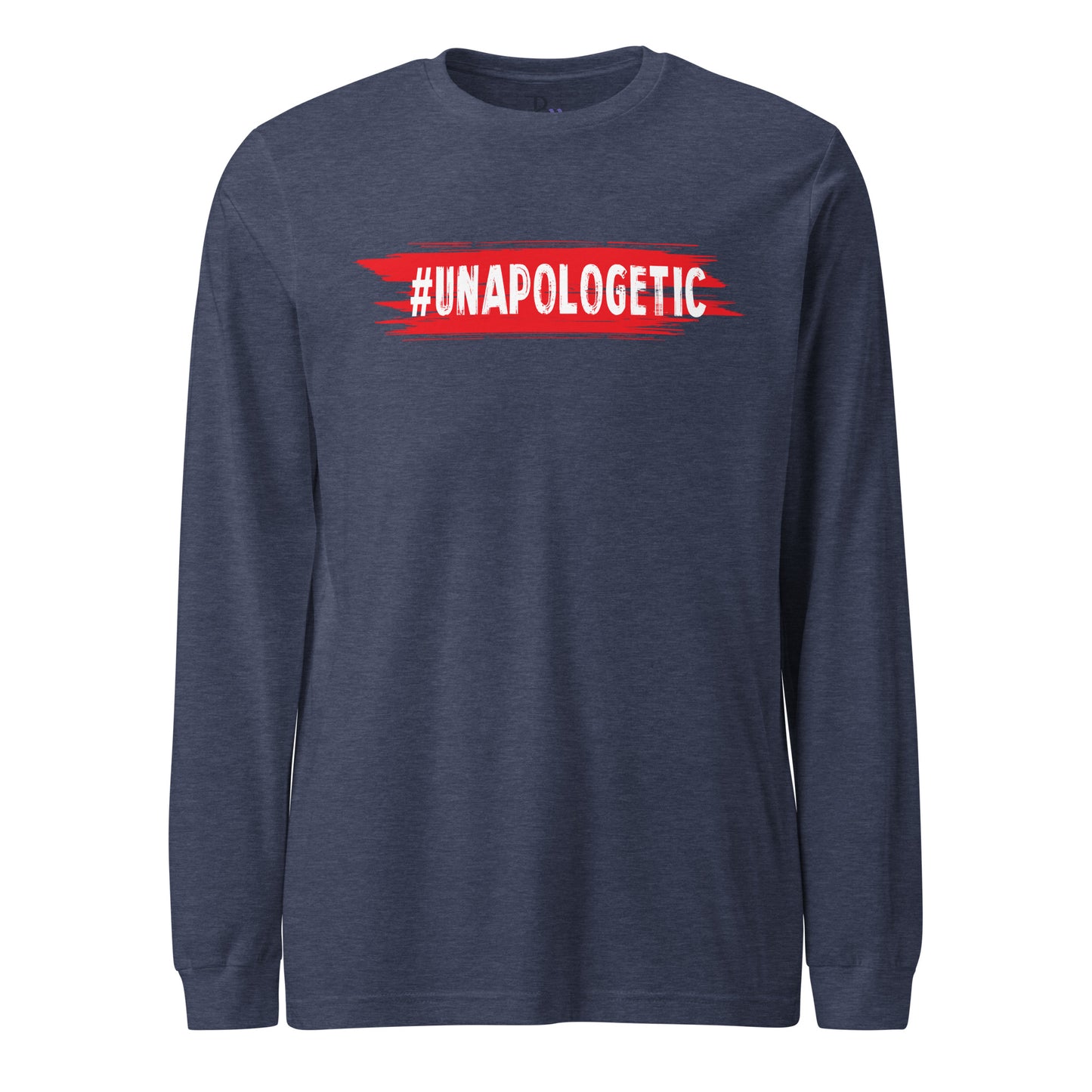 Unapologetic Long Sleeve Tee