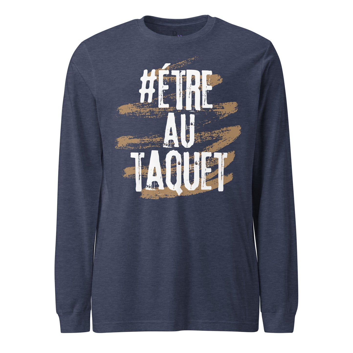 Etre Au Taquet Long Sleeve Tee