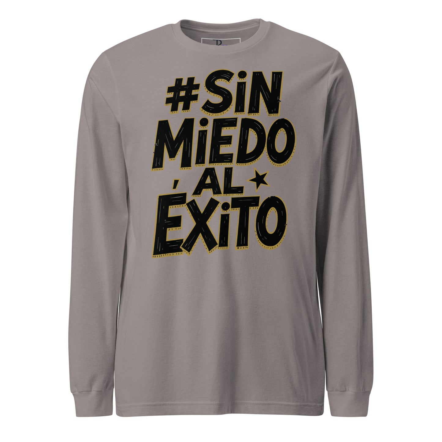Sin Miedo Al Exito Signature Long Sleeve Tee