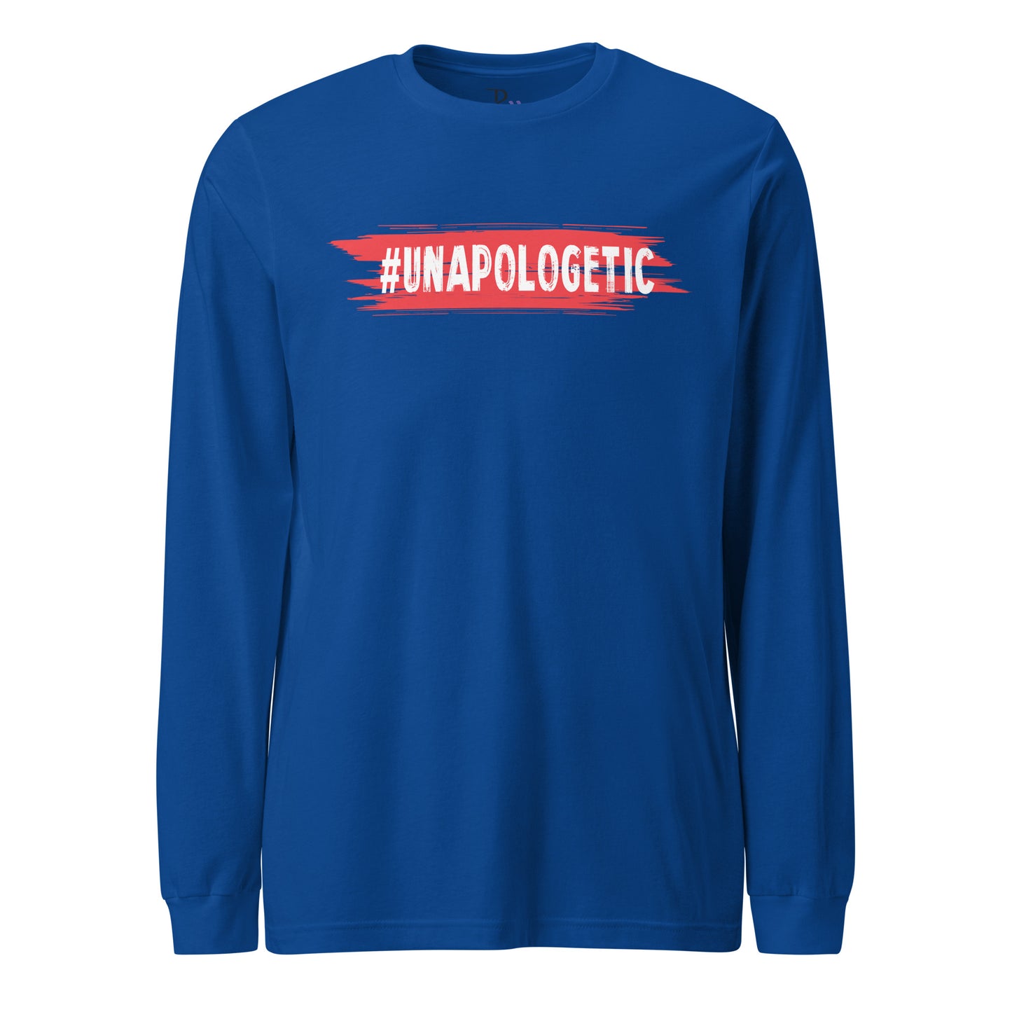Unapologetic Long Sleeve Tee