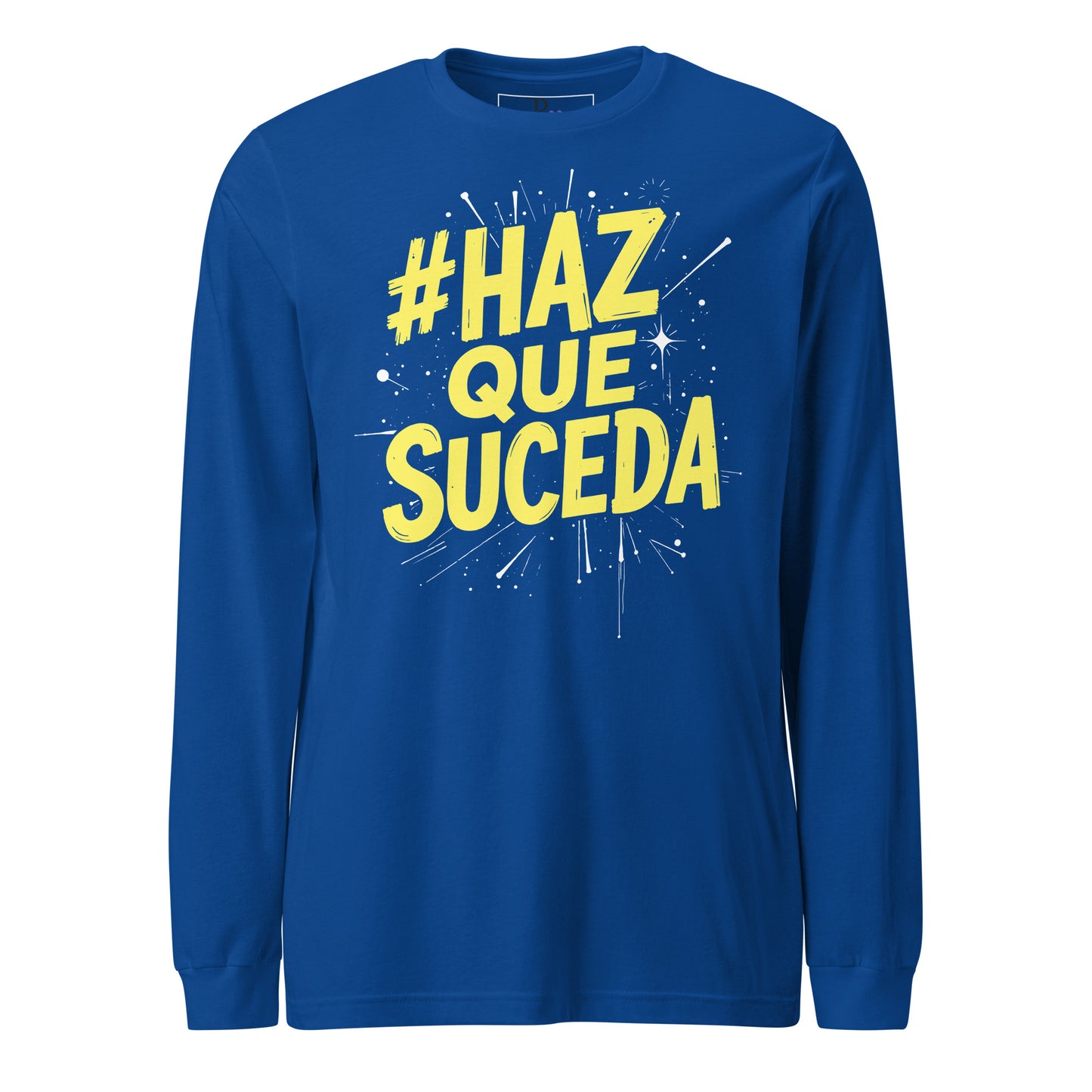Haz Que Suceda Long Sleeve Tee