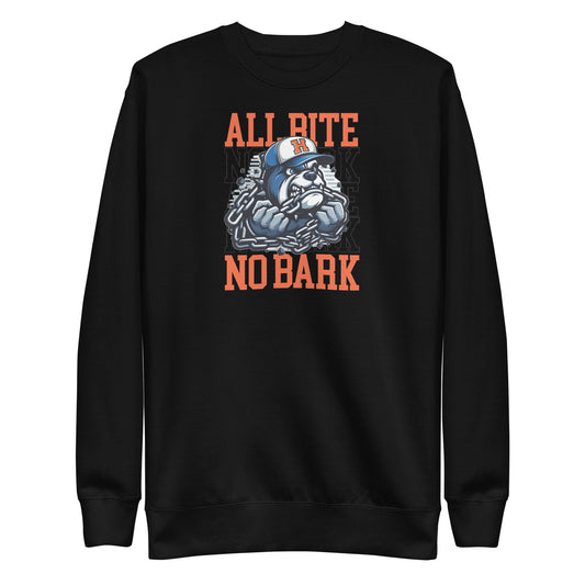 All Bite No Bark Sweatshirt