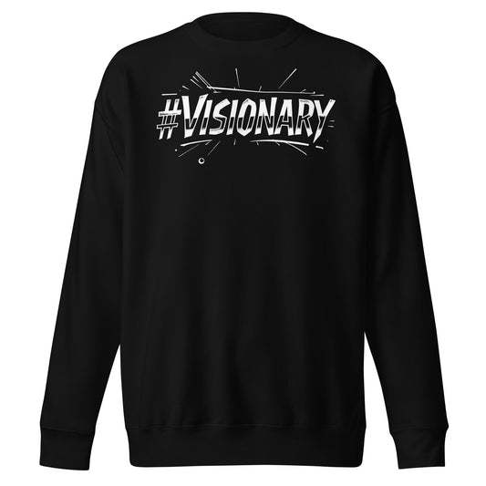 Visionary Sweatshirt