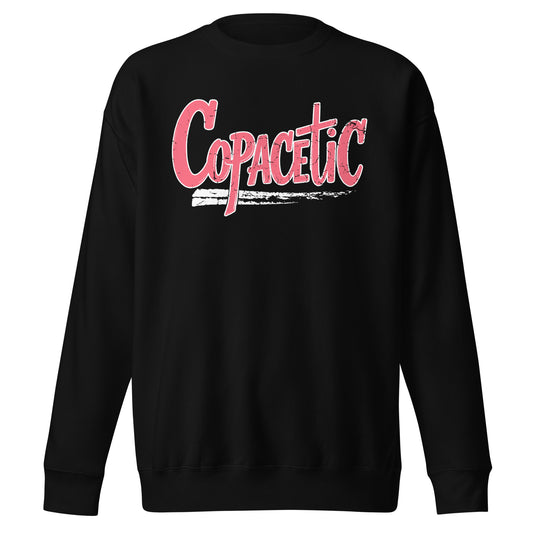 Copacetic Sweatshirt