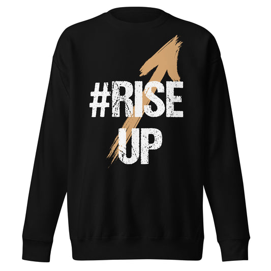 Rise Up Sweatshirt