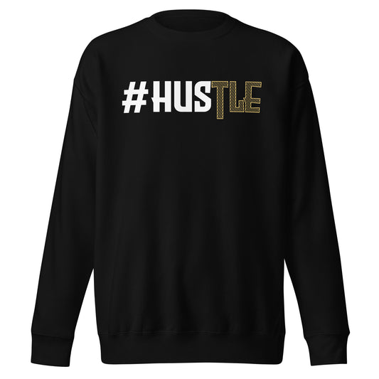 Hustle Sweatshirt