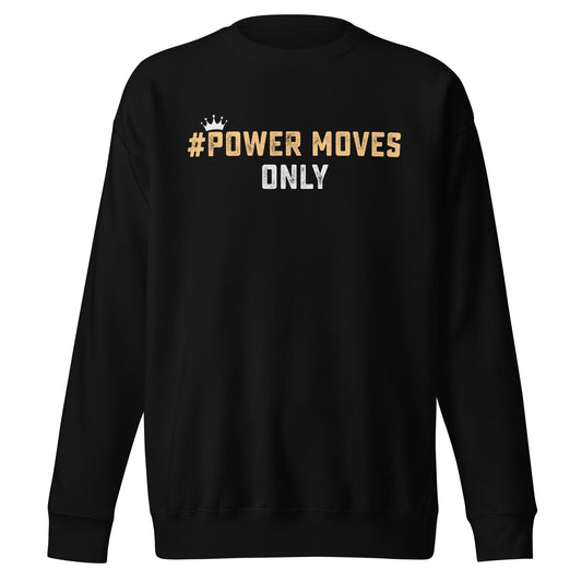 Power Moves Sweatshirt