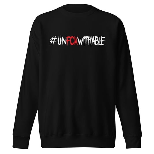 Unfckwithable Sweatshirt