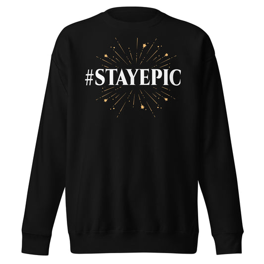 Stayepic Sweatshirt