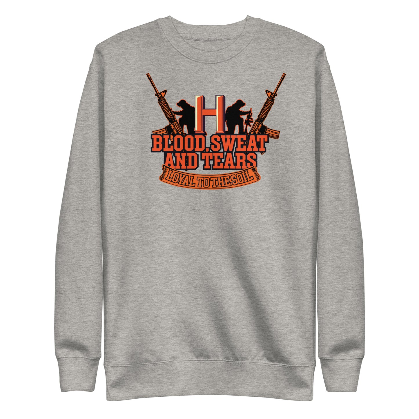 Blood Sweat shirt