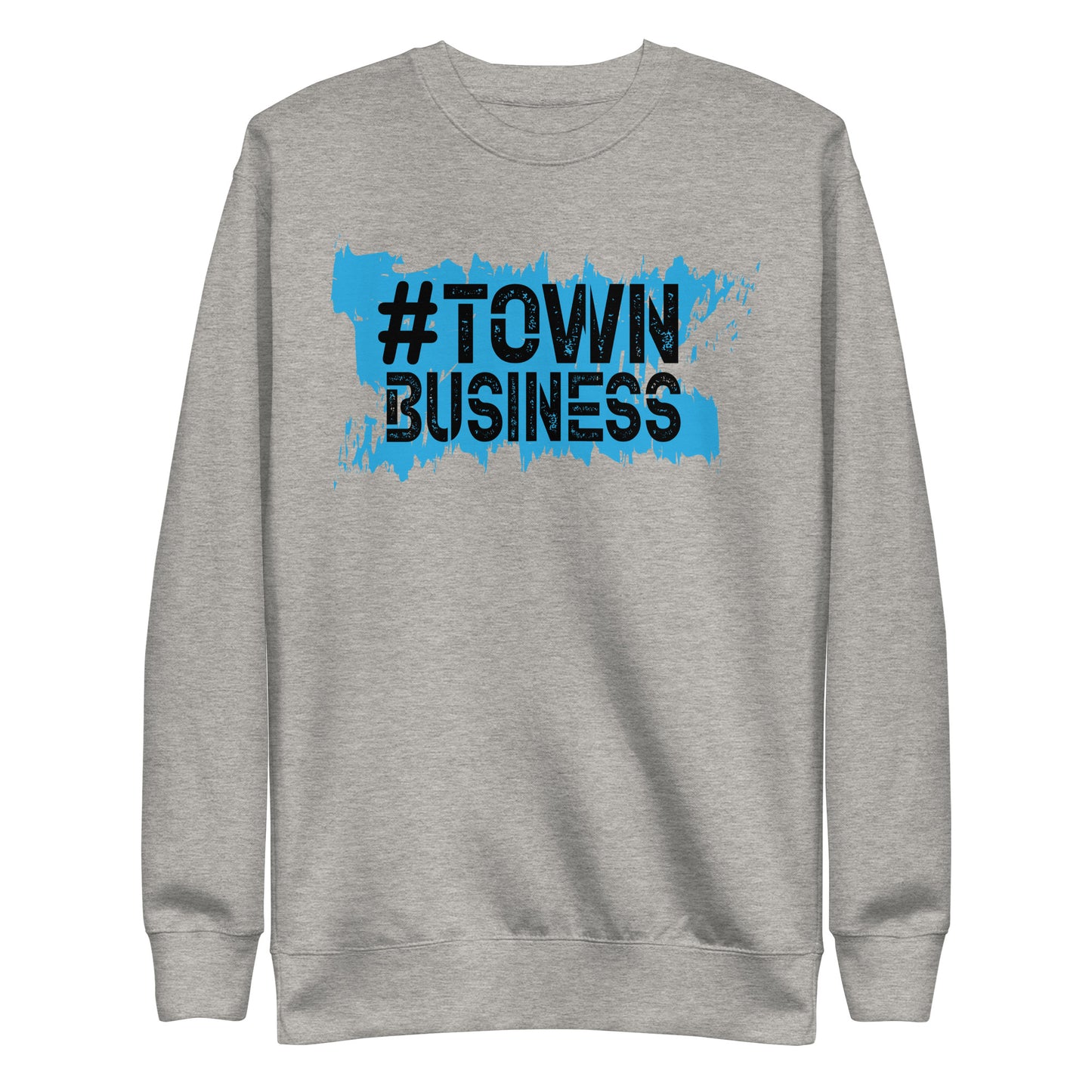 Town Business Signature Premium Sweatshirt