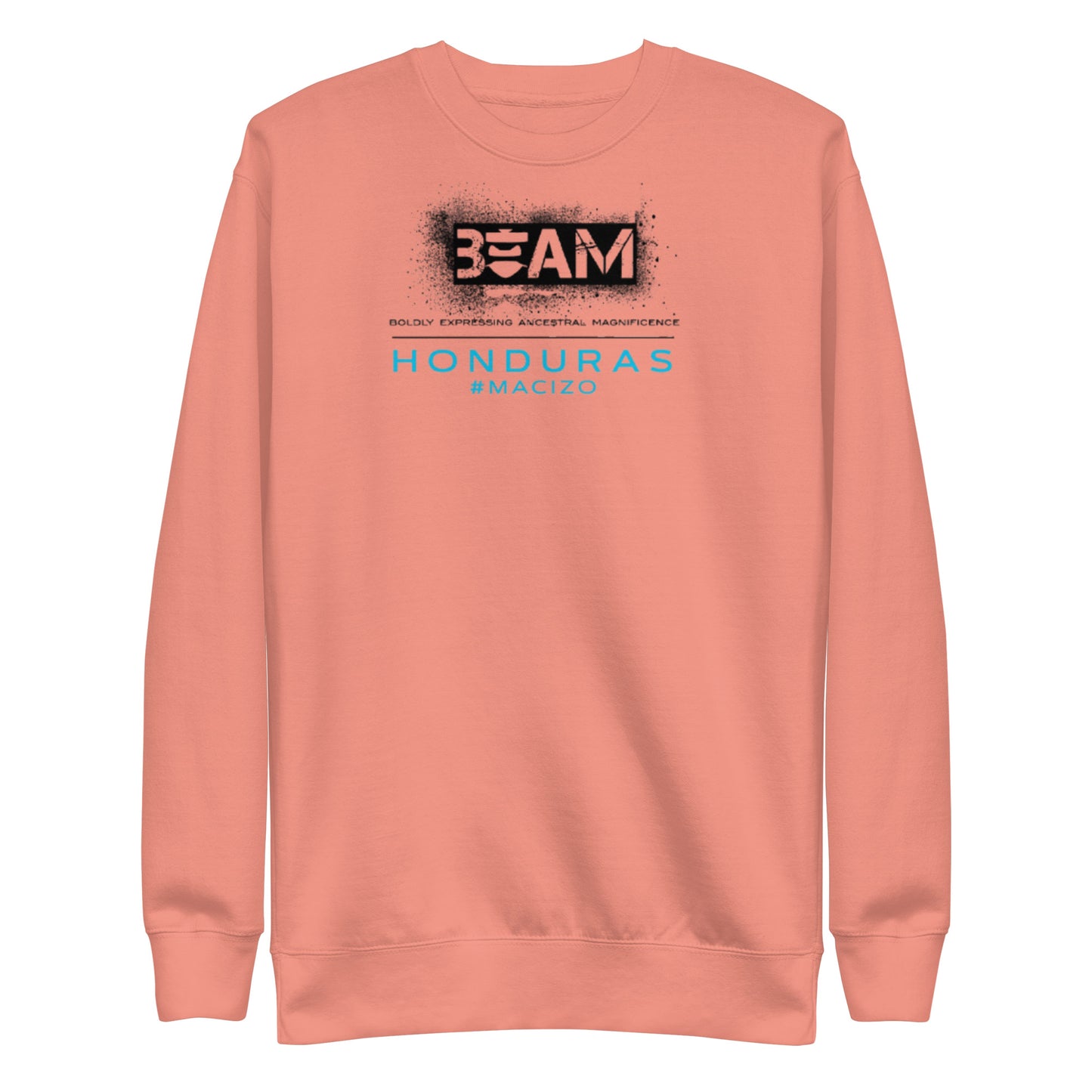 Beam Honduraz #MACIZO Signature Sweatshirt