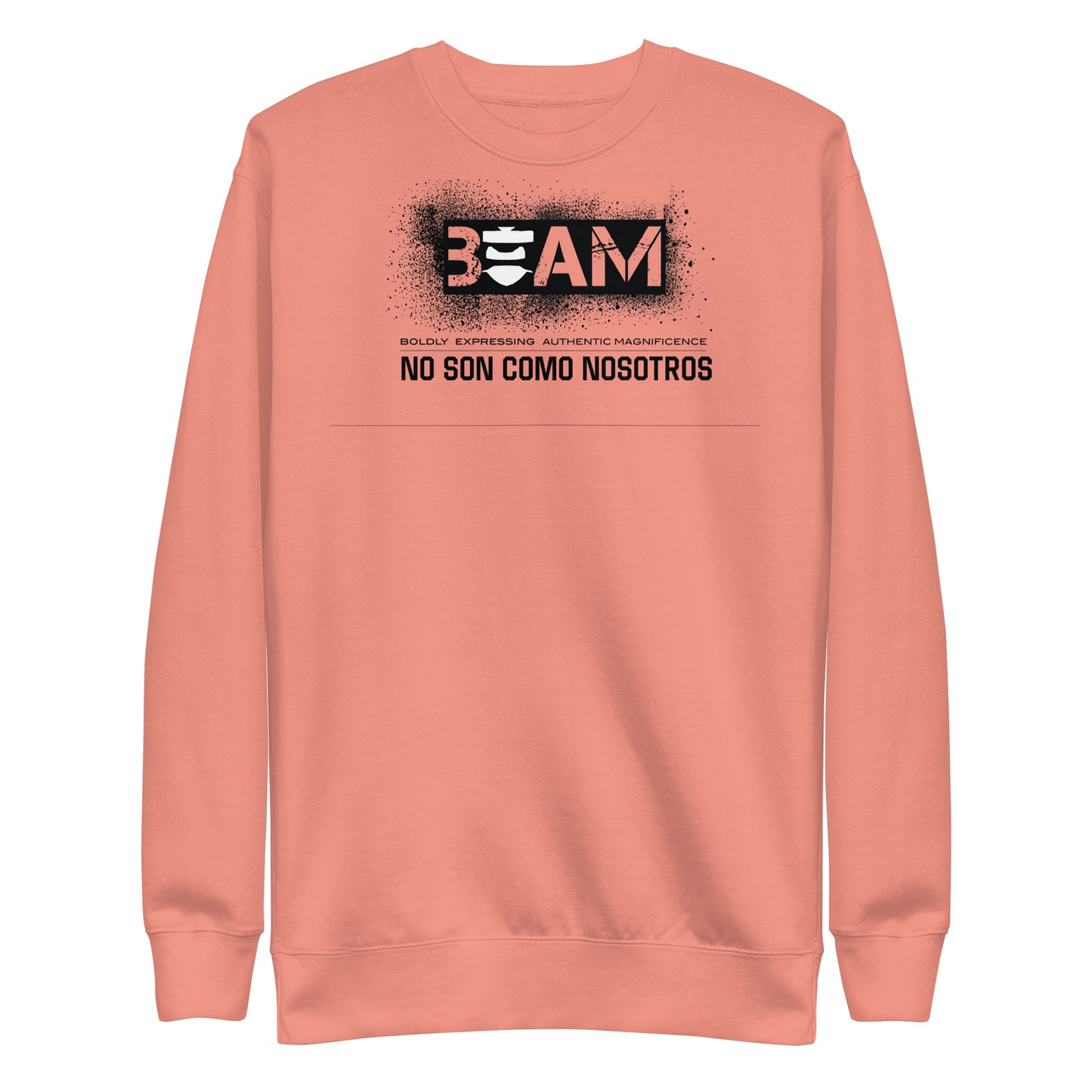 No Son Como Sweatshirt
