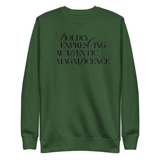Boldly Expressing Sweatshirt