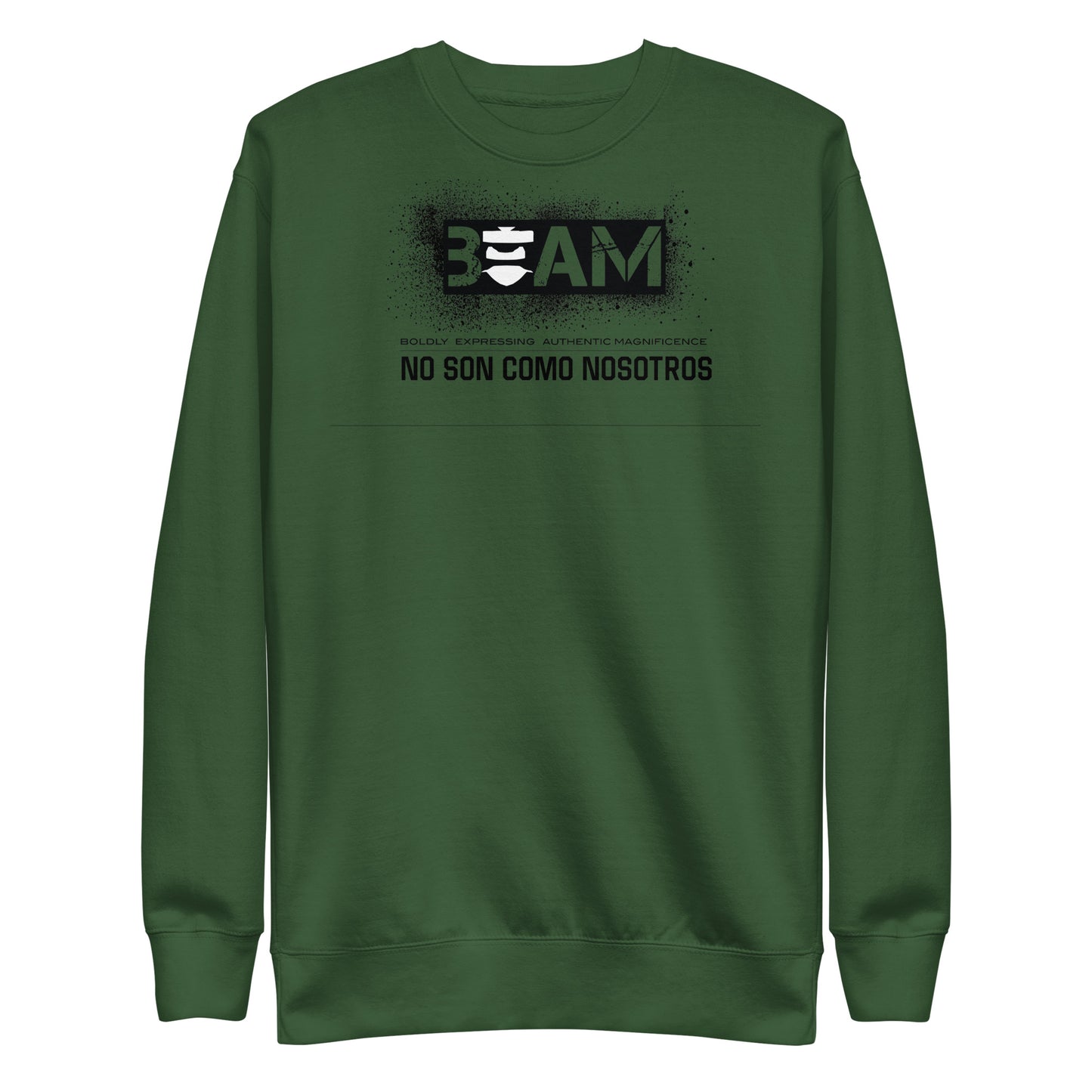 No Son Como Sweatshirt