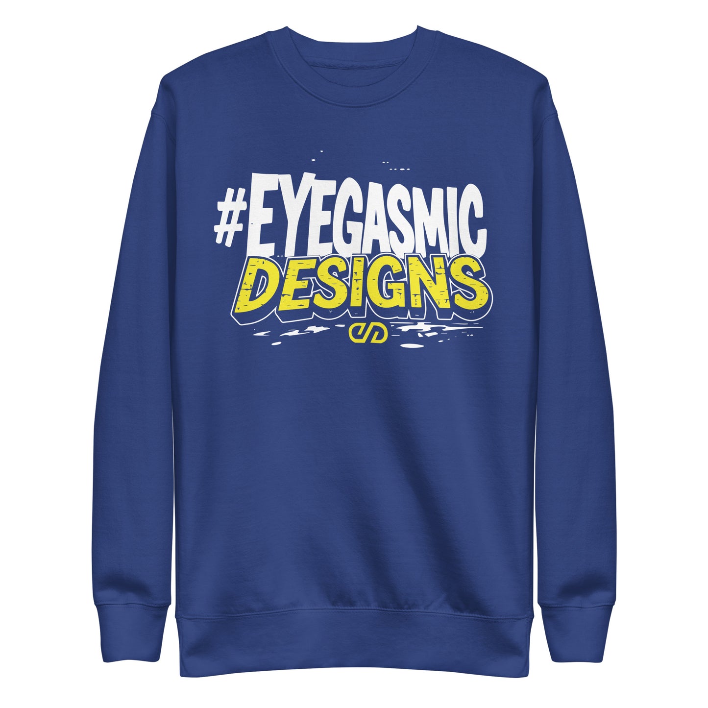 Eyegasmic Designs Premium Sweatshirt