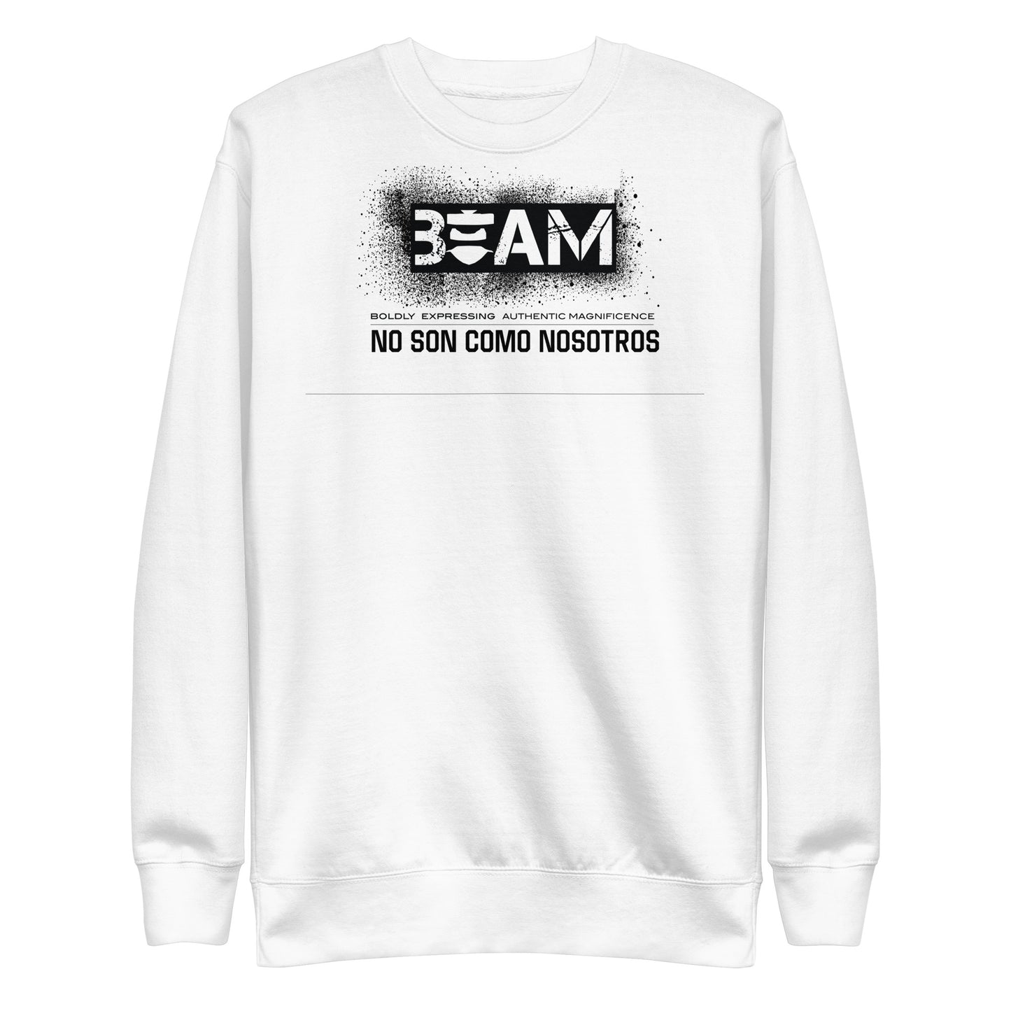 No Son Como Sweatshirt