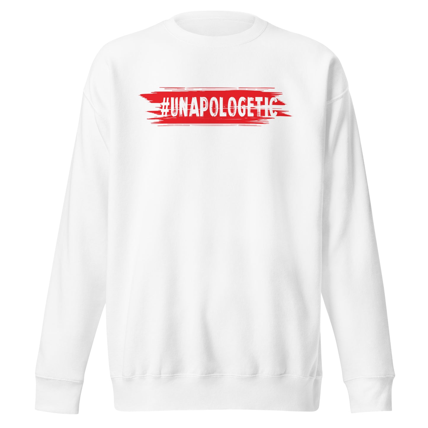 Unapologetic Signature Sweatshirt