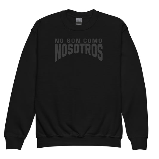 Non Son Como Nosotros kid sweatshirt