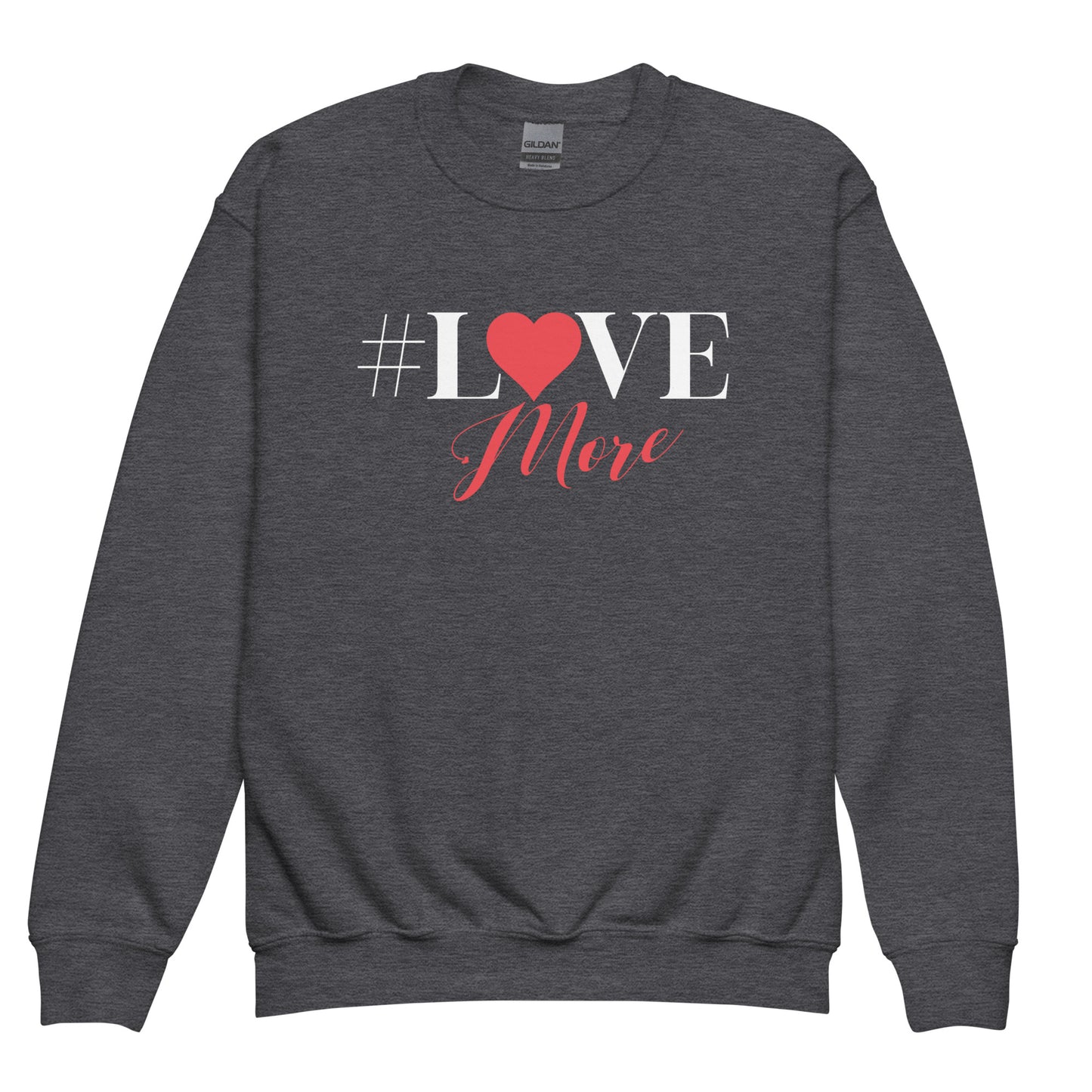 Love More Kids sweatshirt