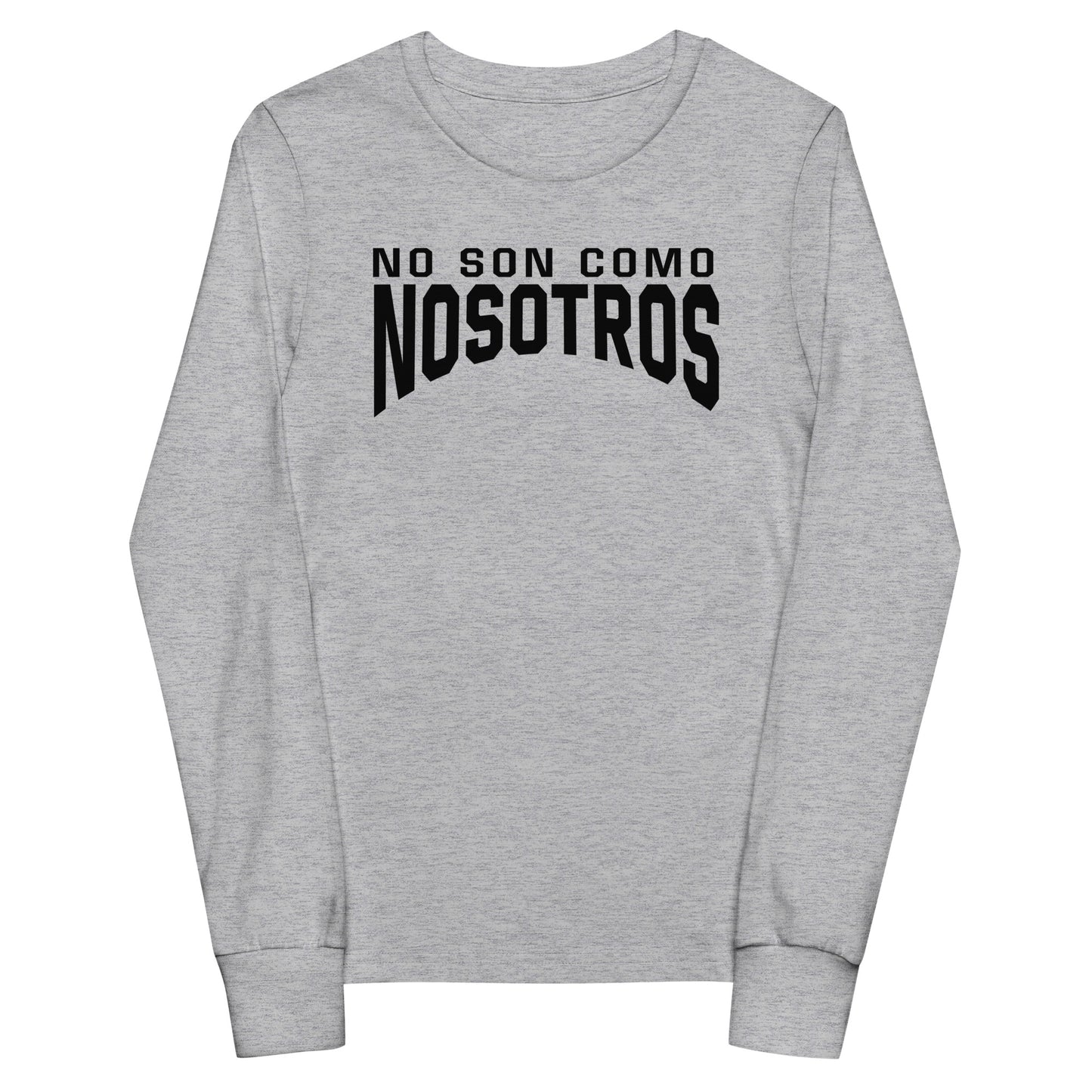 Non Son Como Nosotros Kids Long Sleeve Tee