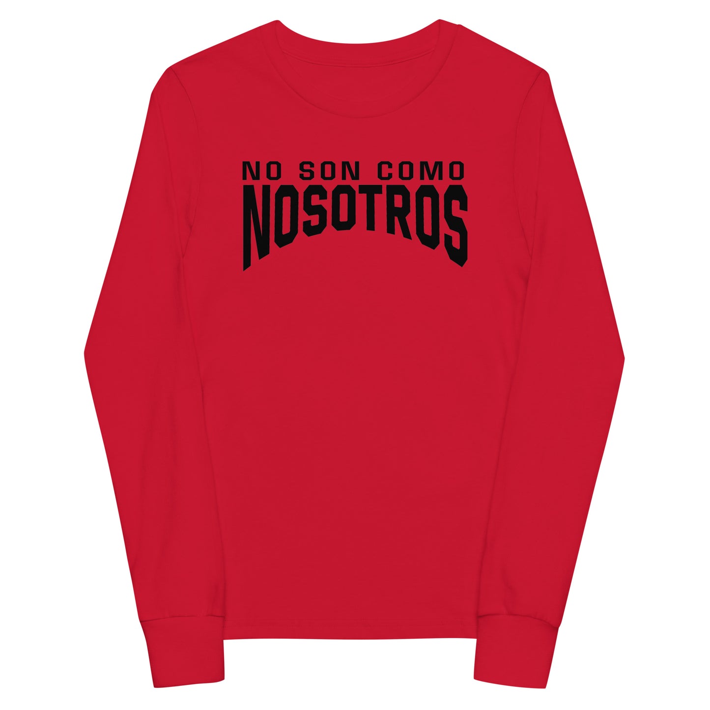 Non Son Como Nosotros Kids Long Sleeve Tee
