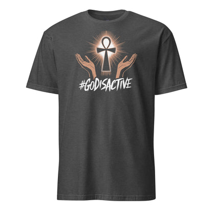 God Is Active T-Shirt
