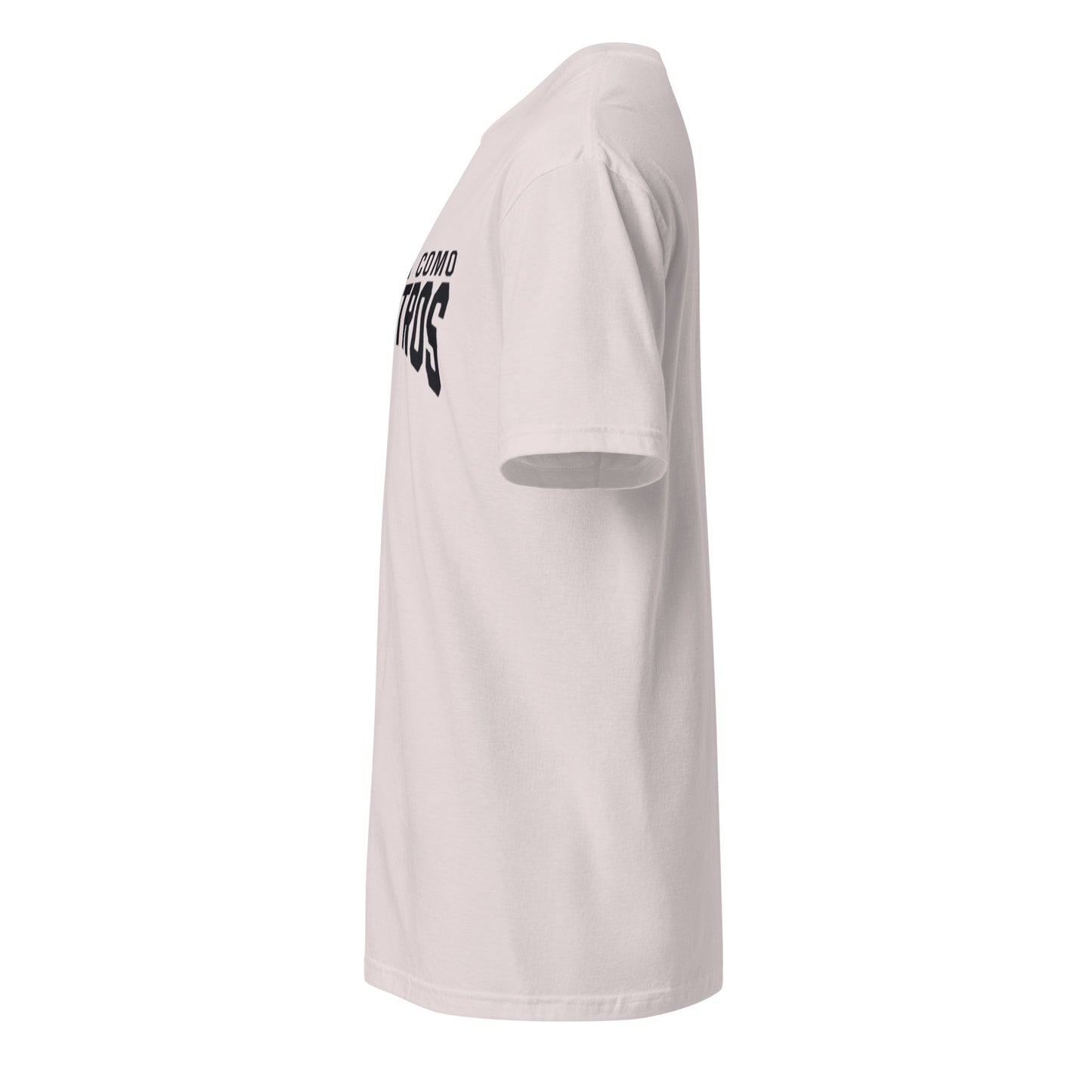 Non Son Como Nosotros Short Sleeve Tee