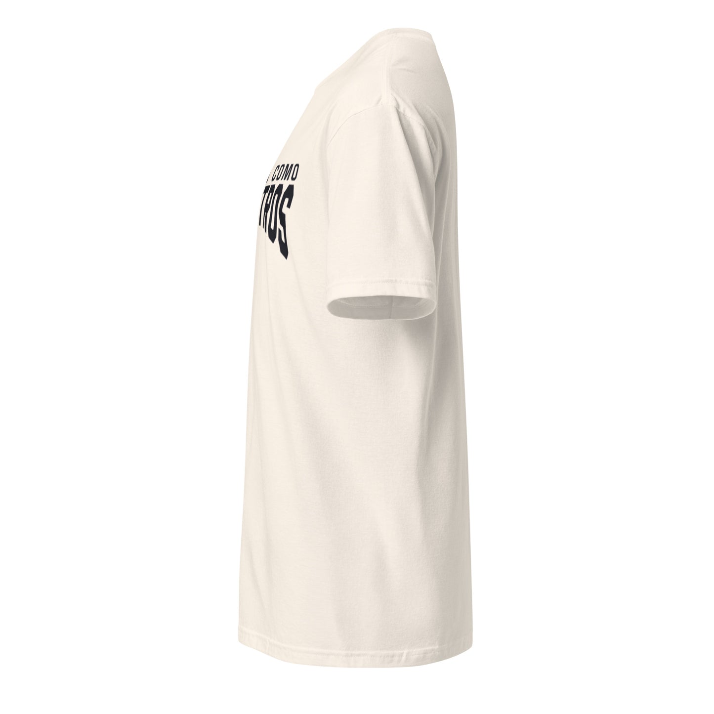 Non Son Como Nosotros Short Sleeve Tee