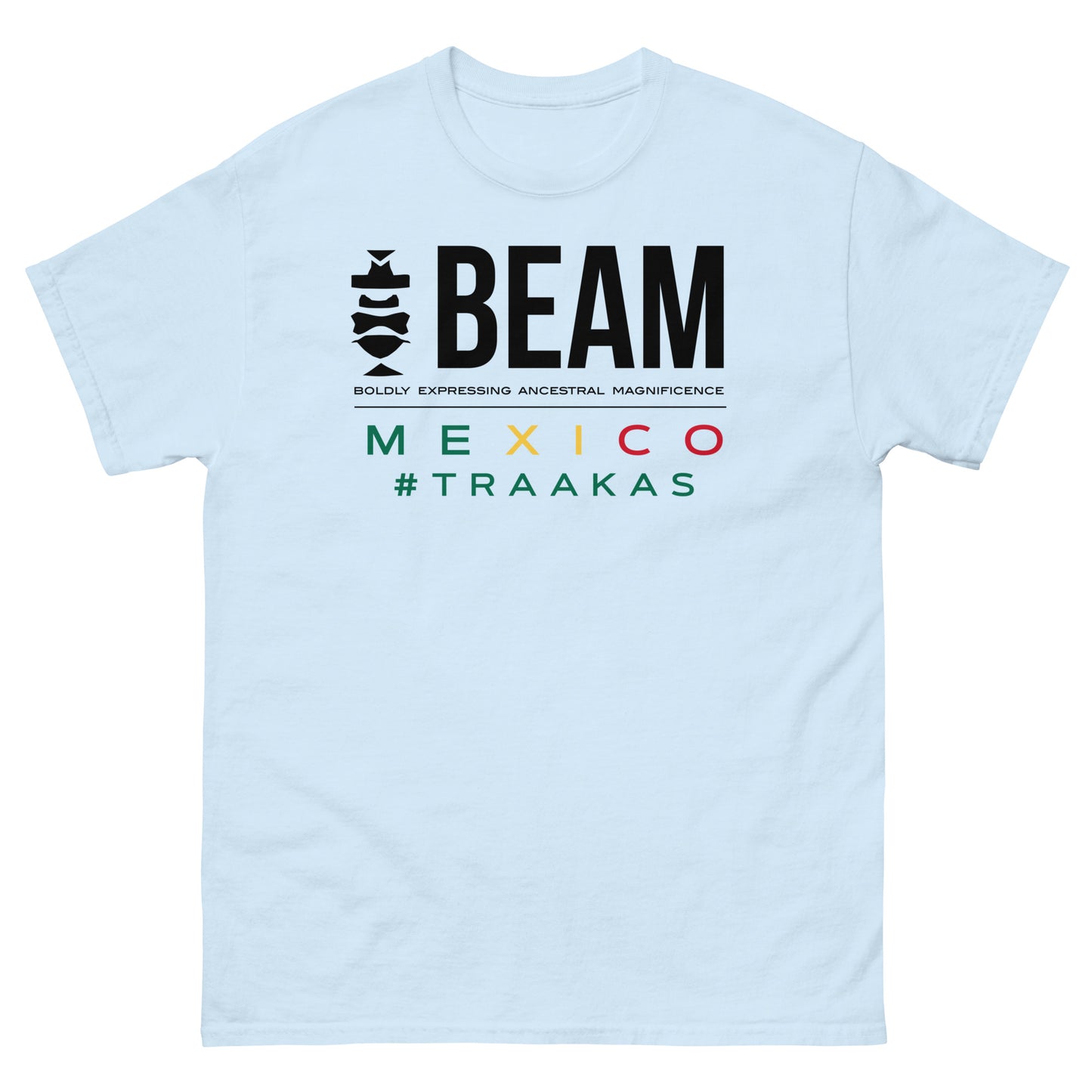 Beam Mexico #TRAAKAS T-shirt