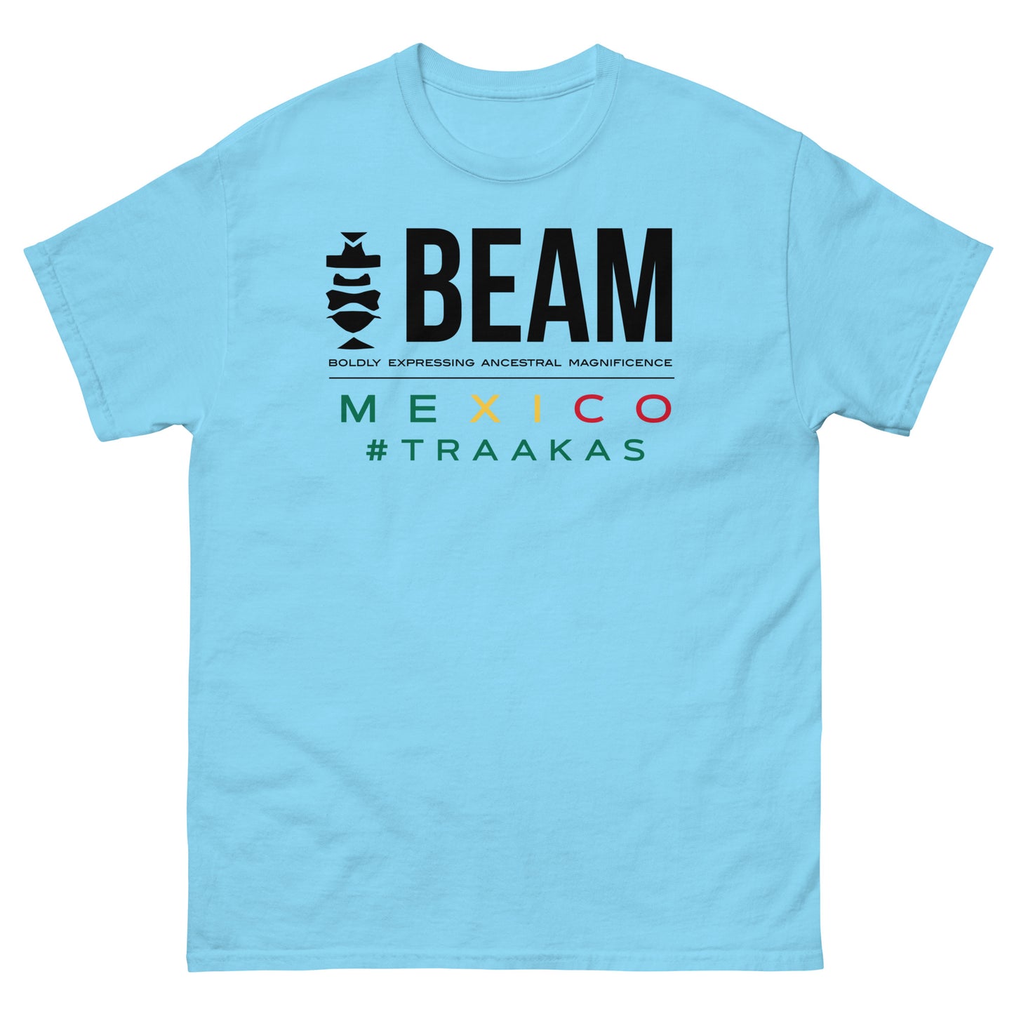 Beam Mexico #TRAAKAS T-shirt
